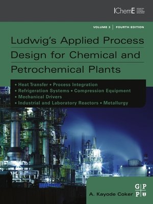 cover image of Ludwig's Applied Process Design for Chemical and Petrochemical Plants